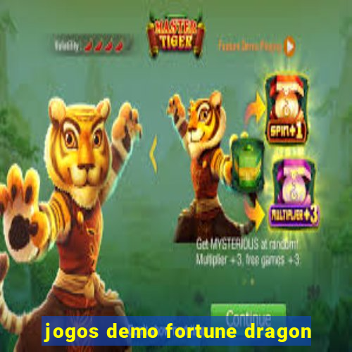 jogos demo fortune dragon